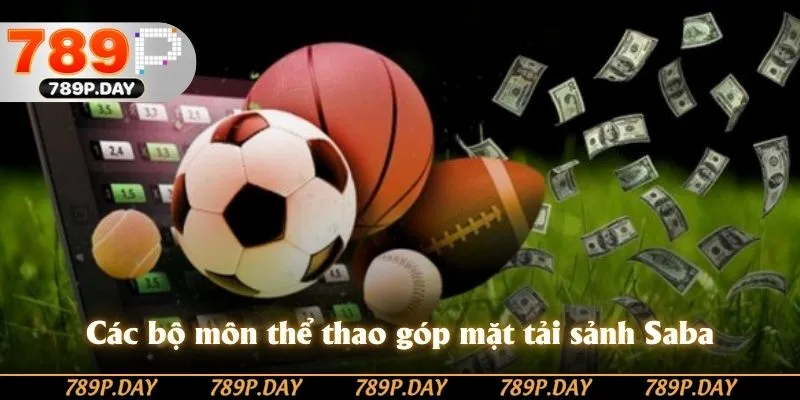 Nhiều bộ môn thể thao, trò chơi điện tử góp mặt tại Saba Sport Nhiều bộ môn thể thao, trò chơi điện tử góp mặt tại Saba Sport