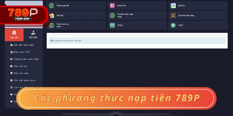 Các phương thức nạp tiền 789P Các phương thức nạp tiền 789P